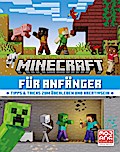 Minecraft für Anfänger. Tipps & Tricks zum Überleben und Kreativsein
