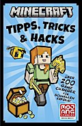 Minecraft Tipps, Tricks & Hacks. Über 200 Game Changer für