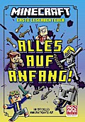Minecraft - Erste Leseabenteuer: Alles auf Anfang!