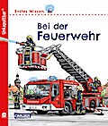 Erstes Wissen: Bei der Feuerwehr