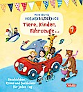 Mein erstes Vorlese-Bilder-Buch: Tiere, Kinder...