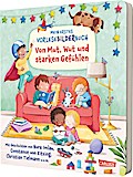 Mein erstes Vorlese-Bilder-Buch: Von Mut, Wut ...