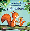 Mein kleines Buch vom großen Liebhaben