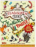 Die Schule der magischen Tiere - Endlich Pause!