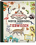 Mister Morrisons gesammeltes Tierwissen