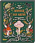 Kleine und große Wunder der Natur