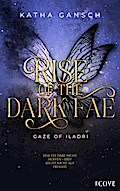 Gaze of Iladri 2: Rise of the Dark Fae