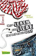 Conni 15 1: Mein Leben, die Liebe und der ganze Rest