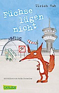 Füchse lügen nicht
