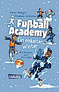 Fußball Academy: Ein eiskalter Winter