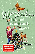Eulenzauber: Flora und das Weihnachtswunder