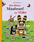 Der kleine Maulwurf als Maler