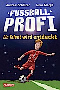 Fußballprofi 1: Ein Talent wird entdeckt