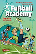 Fußball Academy 2: Eine blöde Verletzung