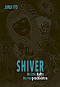 Shiver - Meisterhafte Horrorgeschichten