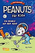 Peanuts für Kids - Neue Abenteuer 1: Ein Beagle auf dem Mon