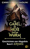 Die Gabel, die Hexe und der Wurm