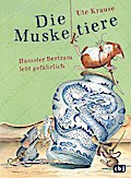 Die Muskeltiere (2) - Hamster Bertram lebt gefährlich