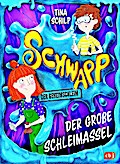 Schwapp, der Geheimschleim - Der große Schleimassel