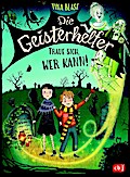 Die Geisterhelfer - Traue sich, wer kann!