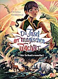 Die Insel der magischen Wächter - Die Schattennebel