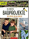 Die besten Bauprojekte mit Stock, Seil und Schnur