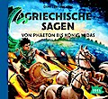 Griechische Sagen II - Von Phaeton bis König Midas