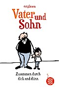 Vater und Sohn - Zusammen durch dick und dünn