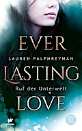 Everlasting Love (3) - Ruf der Unterwelt