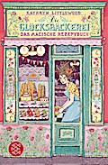 Die Glücksbäckerei (1) - Das magische Rezeptbuch (TB)
