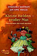 Kleine Helden - großer Mut