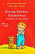 Kleine Helden - Riesenwut