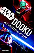 Star Wars Dooku - Der verlorene Jedi