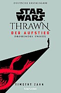 Star Wars Thrawn - Der Aufstieg - Drohendes Unheil