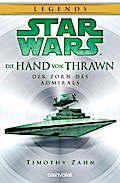 Star Wars Die Hand von Thrawn - Der Zorn des Admirals