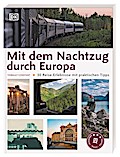 Mit dem Nachtzug durch Europa