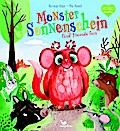 Monster Sonnenschein fänd’ Freunde fein
