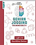 Gehirnjogging – Trainingsbuch: Logik und Räumliches Denken