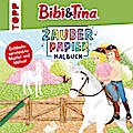Zauberpapier Malbuch Bibi & Tina