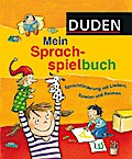 Duden: Mein Sprachspielbuch (von 0-6 Jahren)