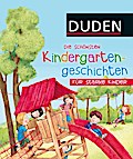 Duden: Die schönsten Kindergartengeschichten für starke Kin