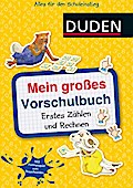 Duden: Mein großes Vorschulbuch: Erstes Zählen und Rechnen