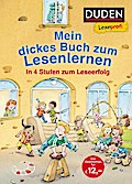 Duden Leseprofi - Mein dickes Buch zum Lesenlernen: In 4 St