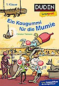 Duden Leseprofi - Ein Kaugummi für die Mumie