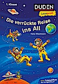 Duden Leseprofi - Die verrückte Reise ins All