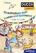 Duden Leseprofi - Silbe für Silbe: Geschichten zum Lachen u