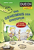Duden Leseprofi – GROSSBUCHSTABEN: DAS GEHEIMNIS DER DINOSP