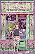 Die Glücksbäckerei (4) - Die magische Verwandlung