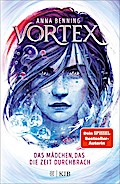 Vortex (2) - Das Mädchen, das die Zeit durchbrach