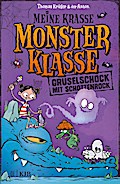 Meine krasse Monsterklasse (2) - Gruselschock mit Schottenr